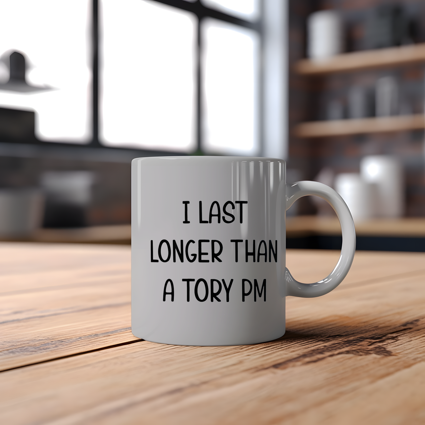 Funny I Last Longer than a Tory PM Mug